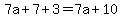 7a%2B7%2B3=7a%2B10