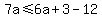 7a%3C=6a%2B3-12