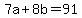 7a+%2B+8b+=+91