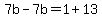 7b-7b=1%2B13