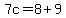 7c=8%2B9