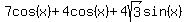 7cos%28x%29+%2B+4cos%28x%29+%2B+4sqrt%283%29sin%28x%29