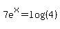 7e%5Ex=log%28%284%29%29