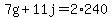 7g%2B11j=2%2A240