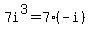 7i%5E3+=+7%28-i%29