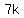 7k