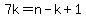 7k+=+n-k%2B1