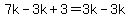 7k-3k%2B3=3k-3k