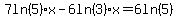 7ln%285%29%2Ax-6ln%283%29%2Ax=6ln%285%29