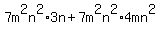 7m%5E2n%5E2%2A3n+%2B+7m%5E2n%5E2%2A4mn%5E2