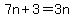 7n%2B3=3n