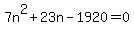 7n%5E2%2B23n-1920+=+0
