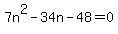 7n%5E2+-+34n+-+48+=+0