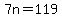 7n+=+119
