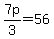 7p%2F3+=+56