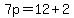 7p=12%2B2