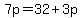7p=32%2B3p