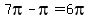 7pi+-+pi+=+6pi