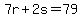 7r%2B2s=79