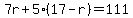 7r%2B5%2817-r%29=111
