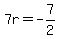 7r=-7%2F2