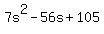 7s%5E2-56s%2B105