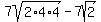 7sqrt%282%2A4%2A4%29-7sqrt%282%29