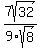 7sqrt%2832%29%2F9sqrt%288%29