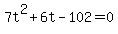 7t%5E2%2B6t-102=0