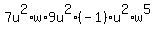 7u%5E2%2Aw%2A9u%5E2%2A%28-1%29u%5E2%2Aw%5E5