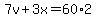 7v%2B3x=60%2A2