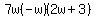 7w%28-w%29%282w%2B3%29
