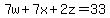 7w%2B+7x%2B2z++=33