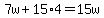 7w%2B15%2A4=15w