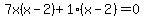 7x%28x-2%29%2B1%28x-2%29=0