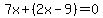 7x%2B%282x-9%29=0