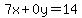 7x%2B0y=14