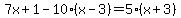 7x%2B1-10%2A%28x-3%29=5%2A%28x%2B3%29