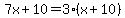 7x%2B10+=+3%28x%2B10%29