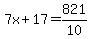7x%2B17=821%2F10