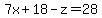 7x%2B18-z=28