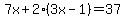 7x%2B2%283x-1%29=37