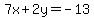 7x%2B2y=-13