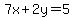 7x%2B2y=5