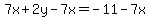7x%2B2y-7x=-11-7x
