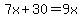 7x%2B30=9x