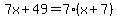 7x%2B49=7%28x%2B7%29