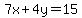7x%2B4y=15