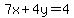 7x%2B4y=4
