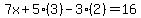 7x%2B5%283%29-3%282%29=16